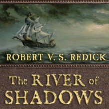 The River of Shadows: Chathrand Voyage Series, Book 3 - Robert V. S. Redick, Michael Page, Tantor Audio