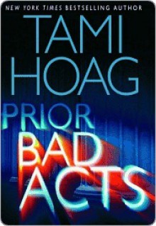 Prior Bad Acts (Kovac/Liska, #3) - Tami Hoag