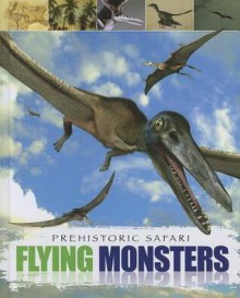 Flying Monsters - Liz Miles