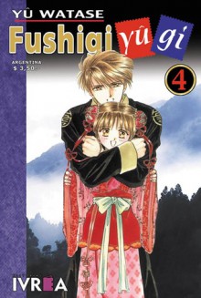 Fushigi Yugi #4 - Yuu Watase, Agustín Gómez Sanz