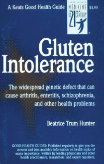 Gluten Intolerance - Beatrice Trum Hunter