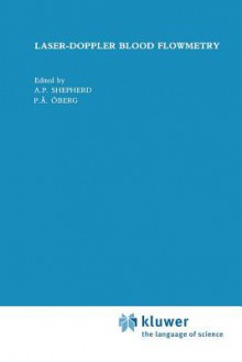 Laser-Doppler Blood Flowmetry - A.P. Shepherd, P.A. Oberg, P. Berg