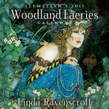 Llewellyn's 2011 Woodland Faeries Calendar - Linda Ravenscroft