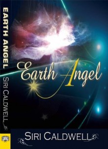 Earth Angel - Siri Caldwell