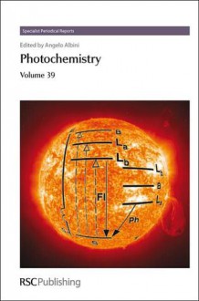 Photochemistry - Royal Society of Chemistry, Rui Fausto, J. Sergio Seixas de Melo, Andrea Maldotti, Fausto Puntoriero, Royal Society of Chemistry