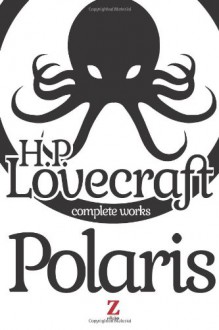 Polaris (Complete Works) (Volume 3) - H. P. Lovecraft