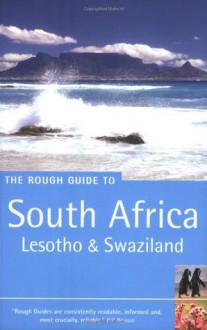 The Rough Guide to South Africa, Lesotho & Swaziland 4 (Rough Guide Travel Guides) - Tony Pinchuck, Donald Reid, Barbara McCrea