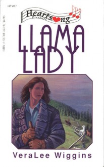 Llama Lady (Heartsong Presents #17) - VeraLee Wiggins