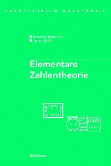 Elementare Zahlentheorie - Reinhold Remmert, Peter Ullrich