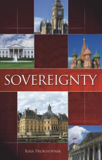 Sovereignty: History and Theory - Raia Prokhovnik