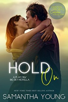 Hold On (Play On #2.5) - Samantha Young