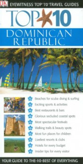 Top 10 Dominican Republic - DK Publishing, Jon Spaull