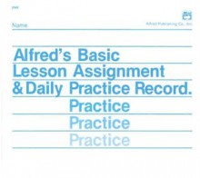 Lesson Assignment and Practice Record - Willard A. Palmer, Morton Manus, Amanda Lethco