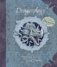 Dragonology Tracking and Taming Dragons Volume 2: A Deluxe Book and Model Set: Frost Dragon (Ologies) - Dugald A. Steer