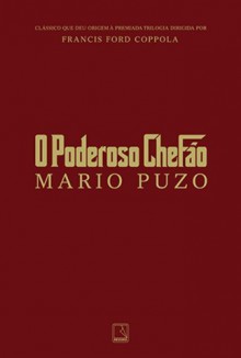 Livro - Box O Poderoso Chefão (4 Livros - O Poderoso Chefao , O Ultimo Chefao , A Volta Do Poderoso Chefao e A Vinganca Do Poderoso Chefao) Portugues do Brasil - Mario Puzo, Mark winegardner