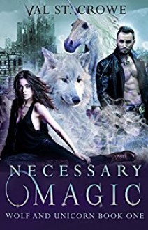 Necessary Magic - Val St. Crowe