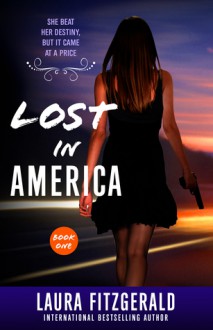 Lost In America (Book One, Episodes 1-3) - Laura Fitzgerald