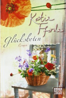 Glücksboten - Katie Fforde