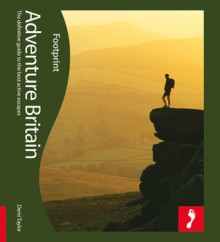 Outsiders Guide to Britain and Ireland: Full color activity guide to adventure travel in the UK - Chris Nelson, Demi Taylor