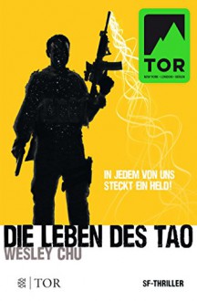 Die Leben des Tao - Wesley Chu, Simone Heller