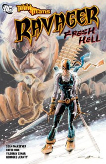 Teen Titans Ravager Fresh Hell TP - Various