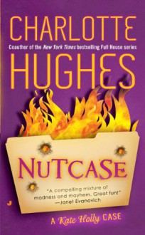 Nutcase - Charlotte Hughes