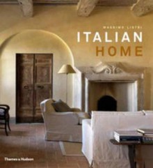 Italian Home. Massimo Listri - Massimo Listri