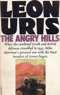 The Angry Hills - Leon Uris