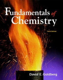 The Fundamentals of Chemistry - David E. Goldberg