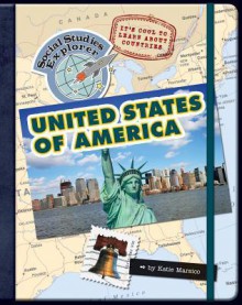 It's Cool to Learn about Countries: United States of America - Katie Marsico