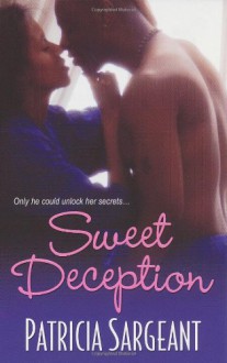 Sweet Deception - Patricia Sargeant