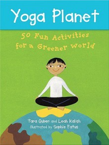 Yoga Planet Deck (Yoga Cards) (Yoga Cards) - Leah Kalish