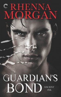 Guardian's Bond - Rhenna Morgan