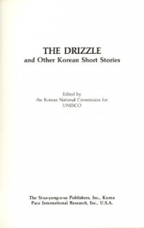 The Drizzle and Other Korean Short Stories (Modern Korean Short Stories Series No 2) - Hwang Sun-Won