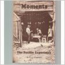 Moments: The Foxfire Experience - Eliot Wigginton