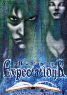 Expectations (Otherworld Stories, #0.11) - Kelley Armstrong