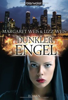 Dunkler Engel - Margaret Weis