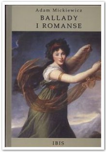 Ballady i romanse - Adam Mickiewicz