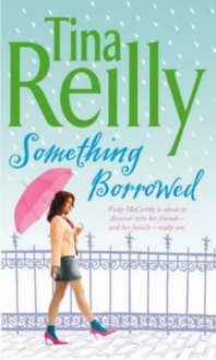 Something Borrowed - Martina Reilly