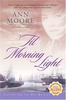 'Til Morning Light - Ann Moore