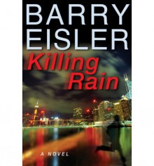 Killing Rain - Barry Eisler