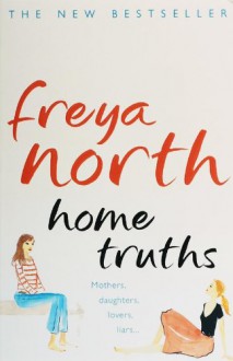 Home Truths - Freya North