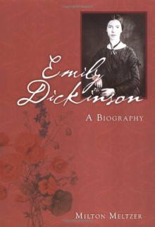 Emily Dickinson - Milton Meltzer