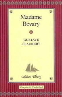 Madame Bovary - Gustave Flaubert