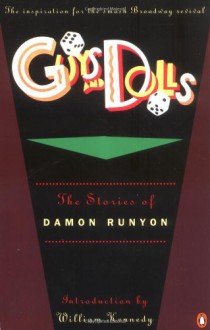 Guys and Dolls - Damon Runyon, William Kennedy