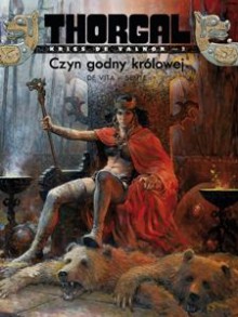 Czyn godny królowej (Thorgal: Kriss de Valnor, #3) - Yves Sente, Giulio De Vita