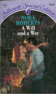 Will and a Way - Nora Roberts