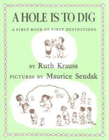 A Hole Is to Dig [With Hardcover Book] - Ruth Krauss