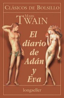 El Diario de Adan y Eva - Mark Twain