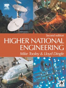 Higher National Engineering - Mike H. Tooley, Lloyd Dingle